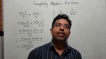 Simplify algebraic fractions by adding or subtracting