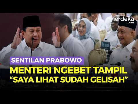 Prabowo Ibaratkan Kabinet Tim Sepakbola Sentil Menteri Ngebet Tampil: Saya Lihat Sudah Gelisah!