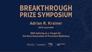 Adrian Krainer: 2019 Breakthrough Prize Symposium