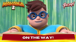 Sedutan Episod 9: On The Way! | Makania Musim 2 | Episod Baru Makania
