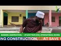 Ongoing construction  at save your soul international school