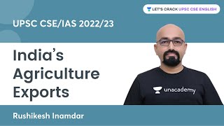 India’s Agriculture Exports | UPSC CSE/IAS | Rushikesh Inamdar screenshot 3