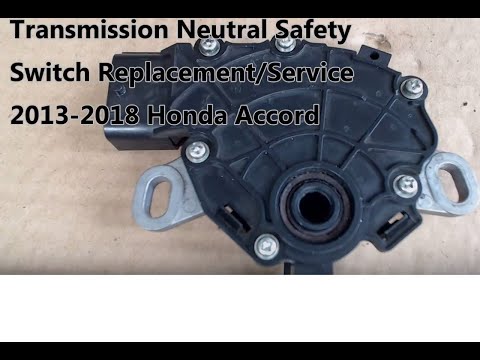 Replacing/Servicing the  Transmission Safety Switch 2013-2018 Honda Accord