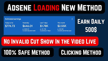 Google AdSene Loading Method |Earn 500$ Easily |Self Clicking method 100% Safe