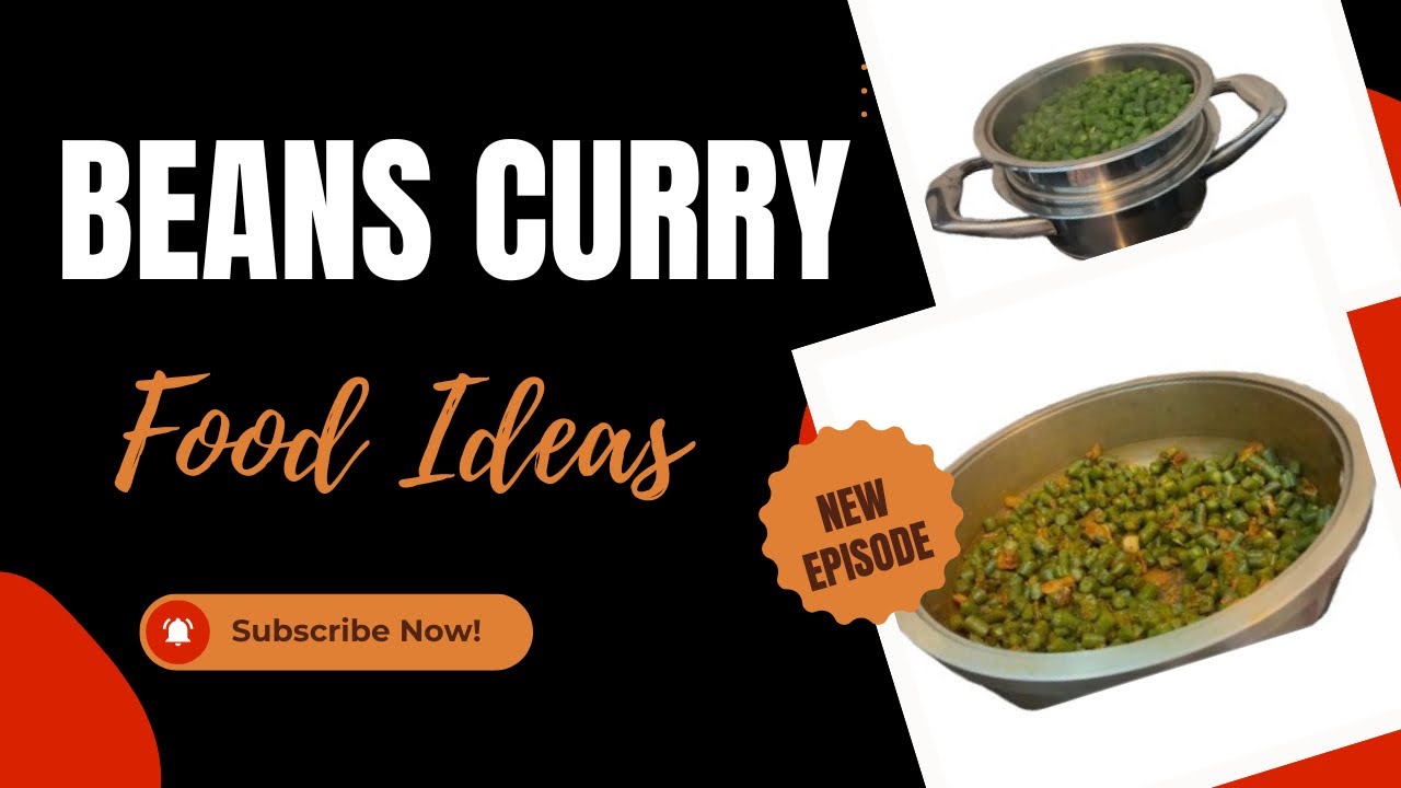 Beans curry 