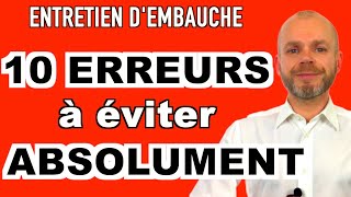 LES 10 ERREURS À ÉVITER POUR RÉUSSIR SON ENTRETIEN D'EMBAUCHE SIMULATION LES 10 ERREURS À ÉVITER POUR RÉUSSIR SON ENTRETIEN D'EMBAUCHE SIMULATION