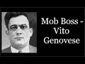 Mob Boss - Vito Genovese