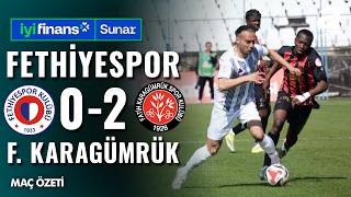 Fethiyespor Kulübü 0-2 Fatih Karagümrük Maç Özeti Ziraat Türkiye Kupası A Grubu 4.Maçı