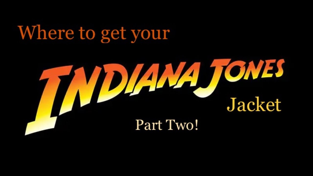 Indiana Jones Jackets: Steele & Jones