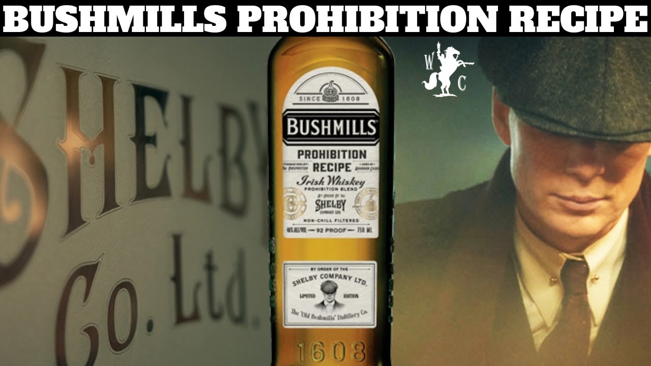 Bushmills Prohibition Recipe Blended Irish Whiskey Review Peaky