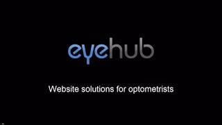 Eyehub Hosted Website Building And Management Solutions For Optometrists