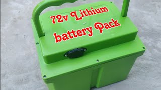 How to Make 72v Lithium Ion Battery Pack