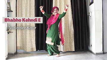 Dance on Bhabho Kehndi E | Surinder Kaur