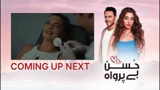 Husan Be Parwah | Episode 21 | Coming Up Next | Beauty Inside | UF2O