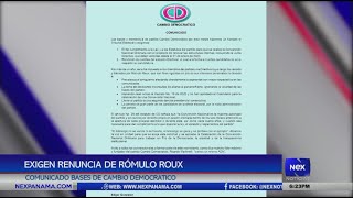 Bases de Cambio Democrático exige renuncia de Rómulo Roux | Nex Noticias