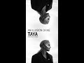 Taya        an illusion of me