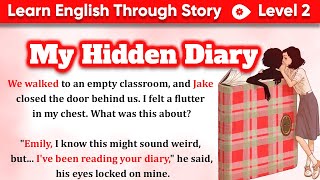 Learn English Through Story | English Story: The Hidden Diary | Basic LEVEL 2. #bedtimestories