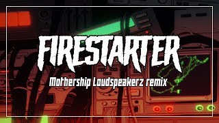 The Prodigy - Firestarter (Mothership Loudspeakerz Remix) The Prodigy - Firestarter (Mothership Loudspeakerz Remix)