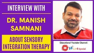 Sensory Integration Ideas for Hyperactivity with Dr. Manish Samnani | Help 4 Special