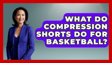 What Do Compression Shorts Do For Basketball? - The Basketball Xpert