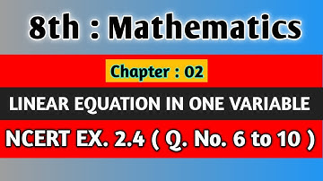 Ex 2.4 ( Q.No. 6 to 10 ) Class 8 Maths NCERT