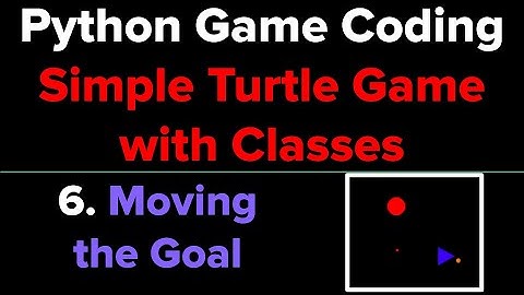 Simple Python Game Tutorial Using Classes (Part 6)