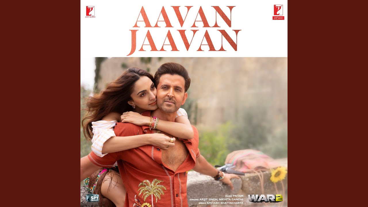 Aavan Jaavan (Movie: WAR 2)