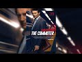 The End Of The Line (The Commuter Soundtrack)