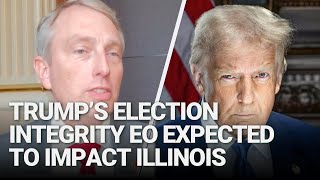 Trump’s election integrity EO expected to impact Illinois