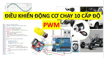 Bài 10: Điều khiển động cơ chạy 10 cấp độ hiển thị trên LED 7 đoạn