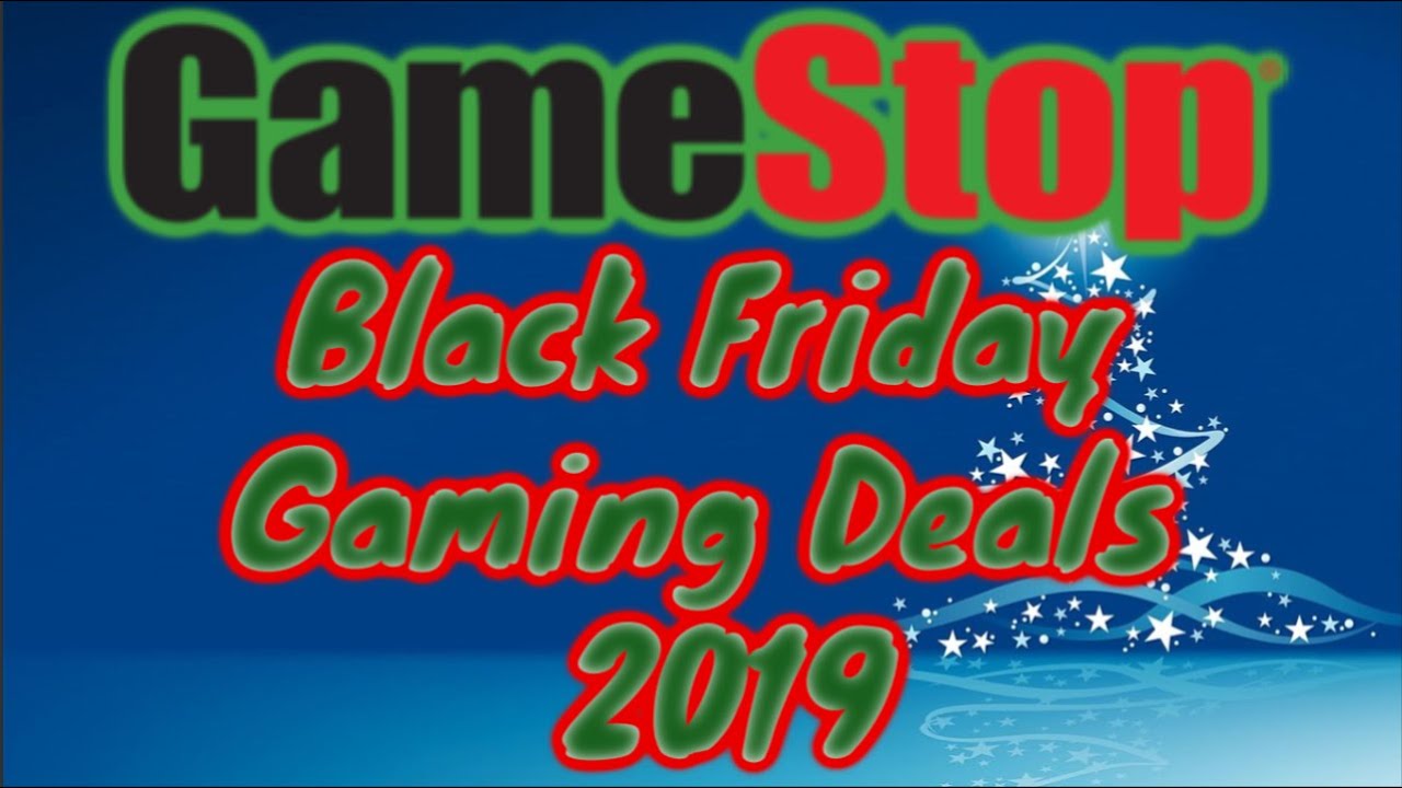 GameStop Black Friday Early Deals 2019 Ad and Deals