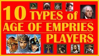 10 DIFFERENT Types of Age of Empires Players!