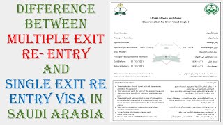 Difference between Multiple Exit re-entry visa & Single exit re-entry visa in Saudi Arabia IIGi tube