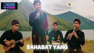 Teman Sejati | Sahabat Sejati | Versi Keroncong Nostalgia by Echoverse 🎶