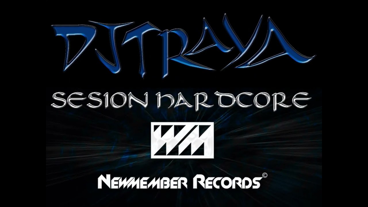 djtraya sesion hardcore y newstyle febrero 2026