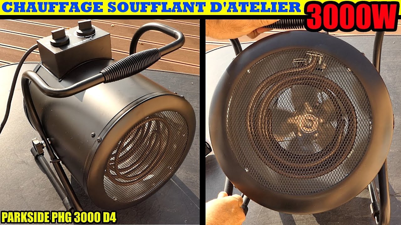 chauffage soufflant PARKSIDE LIDL PHG 3000W atelier radiateur Fan