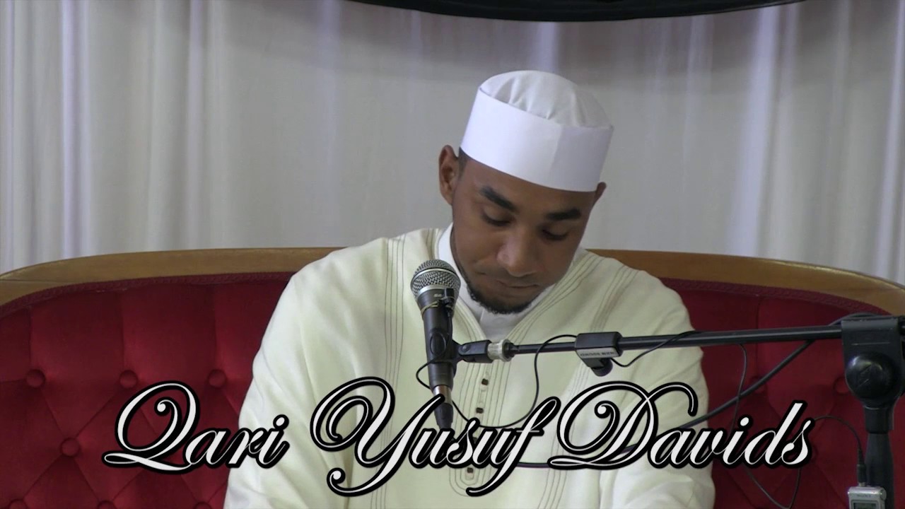 Qari Yusuf Davids - YouTube