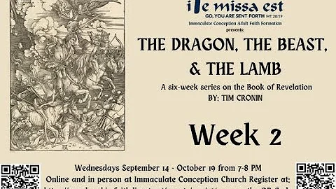 Week 2 - The Dragon, The Beast, & The Lamb - By: T...