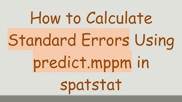 How to Calculate Standard Errors Using predict.mppm in spatstat