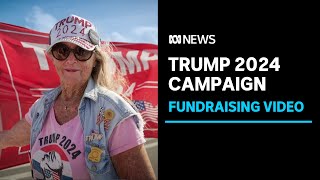 Donald Trump releases a new fundraising video for his presidential campaign | ABC News