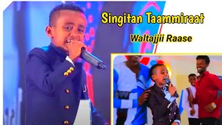 Singitan Taammiraat Waltajjii Raase 