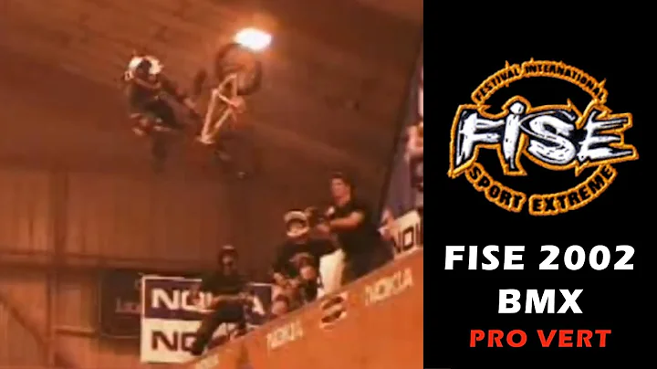 FISE 2002 - BMX PRO VERT