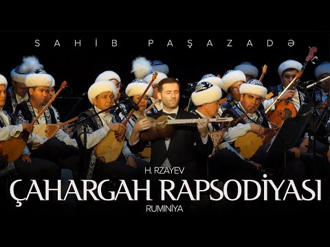 Sahib Paşazadə & Həsən Rzayev — Çahargah | Rumıniya | 2019