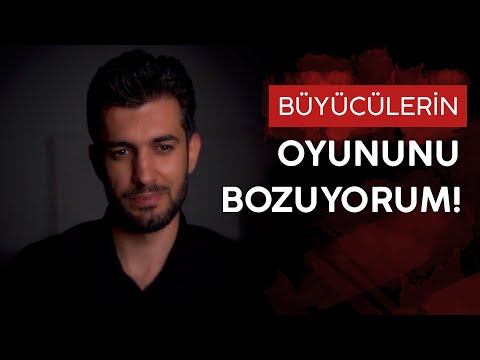 Büyücülerin Oyununu Bozuyorum