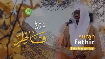 Tadabbur Surah Fathir سوره فاطر || Bakr Hassan Isa | Tadabbur Daily