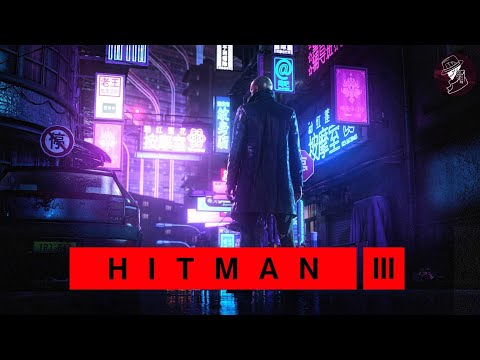 HITMAN 3 | Chongqing | Silent Assassin Suit Only | Walkthrough | China
