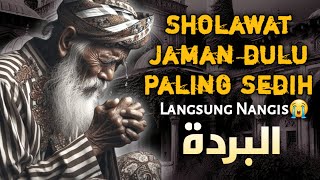 SHOLAWAT JAMAN DULU PALING MERDU,SHOLAWAT JAWA KUNO WALISONGO|SHOLAWAT MERDU TENANGKAN FIKIRAN RUMIT