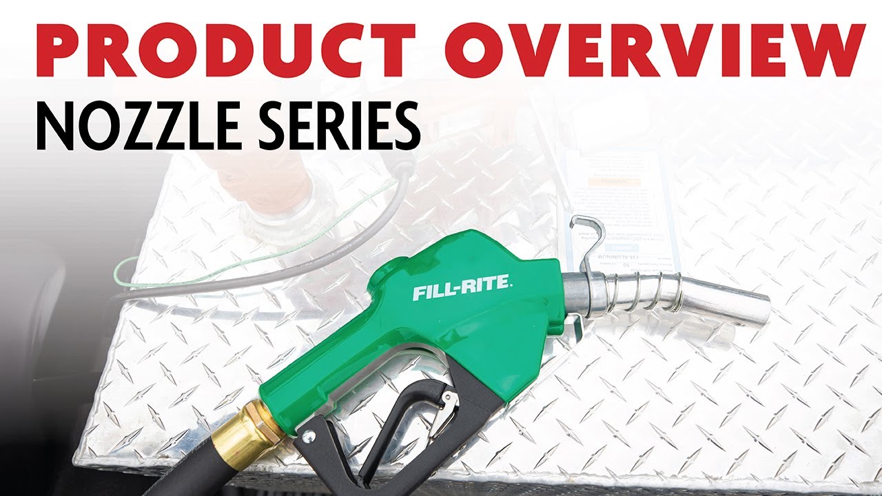 Fill-Rite Fuel Transfer Nozzles Overview