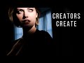 Creators Create