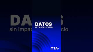 Datos sin impacto en negocio